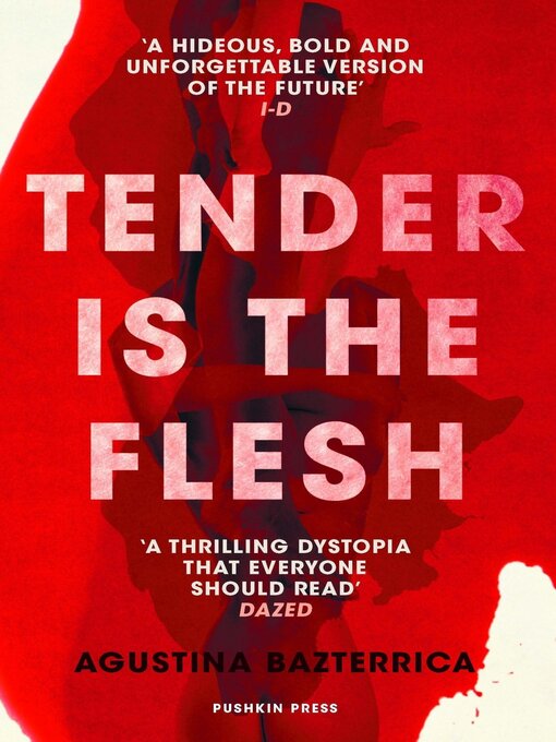 Title details for Tender is the Flesh by Agustina Bazterrica - Wait list